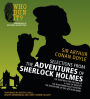 Selections from The Adventures of Sherlock Holmes: The Man with the Twisted Lip, A Case of Identity, The Boscombe Valley Mystery, The Adventure of the Speckled Band