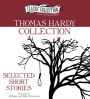 Thomas Hardy Collection: Selected Short Stories