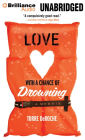 Love With a Chance of Drowning: A Memoir