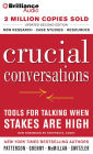 Crucial Conversations: Tools for Talking When Stakes Are High, Second Edition