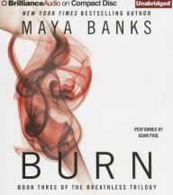 Title: Burn (Breathless Trilogy #3), Author: Maya Banks