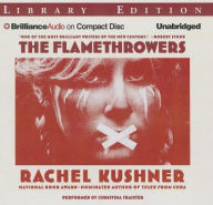 Title: The Flamethrowers, Author: Rachel Kushner