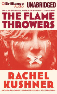 Title: The Flamethrowers, Author: Rachel Kushner