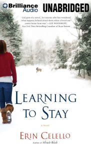 Title: Learning to Stay, Author: Erin Celello