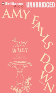 Title: Amy Falls Down: A Novel, Author: Jincy Willett