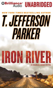 Title: Iron River (Charlie Hood Series #3), Author: T. Jefferson Parker