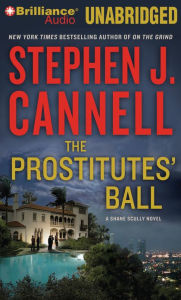 Title: The Prostitutes' Ball (Shane Scully Series #10), Author: Stephen J. Cannell