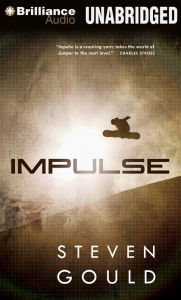 Title: Impulse (Jumper Series #3), Author: Steven Gould