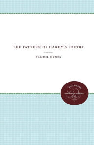 Title: The Pattern of Hardy's Poetry, Author: Samuel Hynes