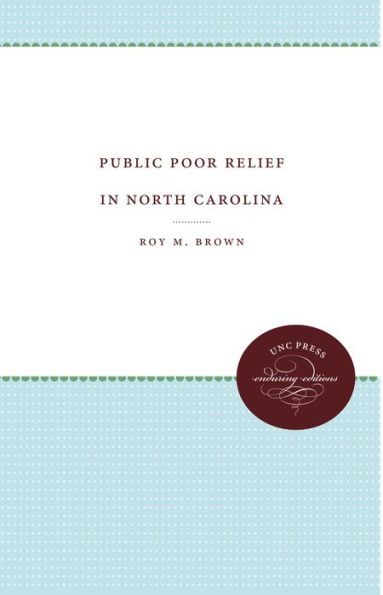 Public Poor Relief in North Carolina