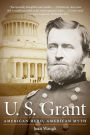 U. S. Grant: American Hero, American Myth