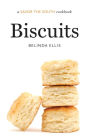 Biscuits: a Savor the South cookbook