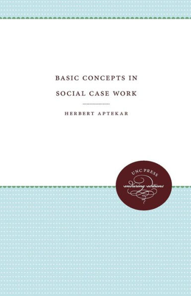Basic Concepts in Social Case Work