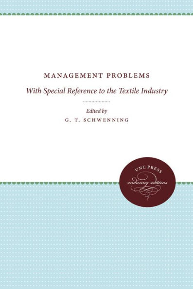 Management Problems: With Special Reference to the Textile Industry