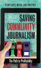 Saving Community Journalism: The Path to Profitability