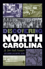 Title: Discovering North Carolina: A Tar Heel Reader, Author: Jack Claiborne