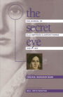 The Secret Eye: The Journal of Ella Gertrude Clanton Thomas, 1848-1889