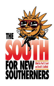 Title: The South for New Southerners, Author: Paul D. Escott