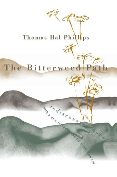 The Bitterweed Path: A Rediscovered Novel