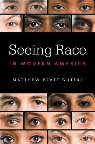 Seeing Race Modern America