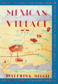 Title: Mexican Village: with an introduction by Maria Herrera-Sobek, Author: Josephina Niggli