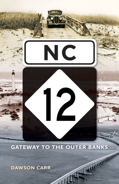 NC 12: Gateway to the Outer Banks