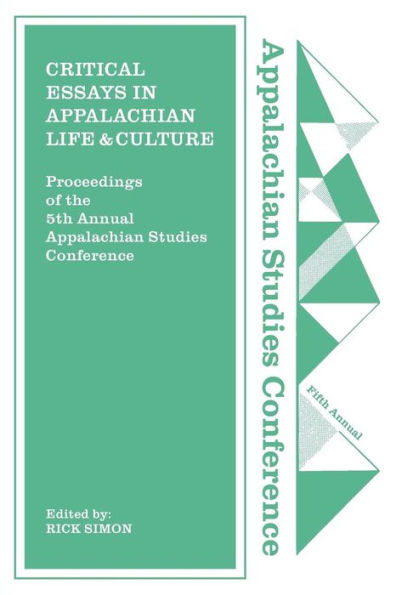 Critical Essays in Appalachian Life and Culture