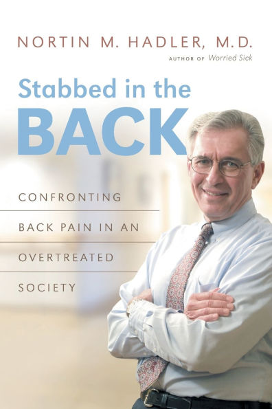 Stabbed the Back: Confronting Back Pain an Overtreated Society