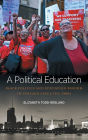 A Political Education: Black Politics and Education Reform in Chicago since the 1960s