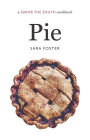 Pie: a Savor the South cookbook