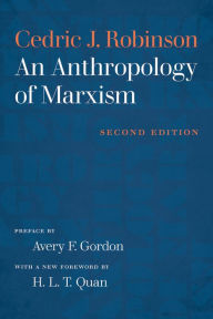 Title: An Anthropology of Marxism, Author: Cedric J. Robinson