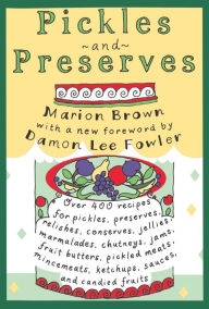 Title: Pickles and Preserves, Author: Marion Brown