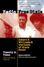 Radio Free Dixie, Second Edition: Robert F. Williams and the Roots of Black Power