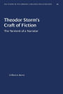 Theodor Storm's Craft of Fiction: The Torment of a Narrator