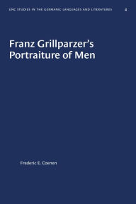 Title: Franz Grillparzer's Portraiture of Men, Author: Frederic E. Coenen