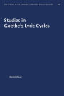 Studies in Goethe's Lyric Cycles