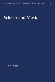 Title: Schiller and Music, Author: R. M. Longyear