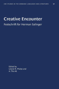 Title: Creative Encounter: Festschrift for Herman Salinger, Author: Leland R. Phelps