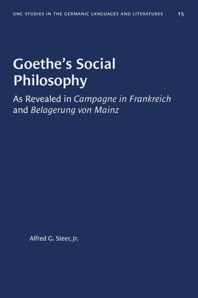 Goethe's Social Philosophy: As Revealed in 