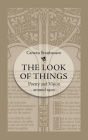 The Look of Things: Poetry and Vision around 1900