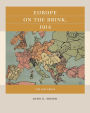 Europe on the Brink, 1914: The July Crisis