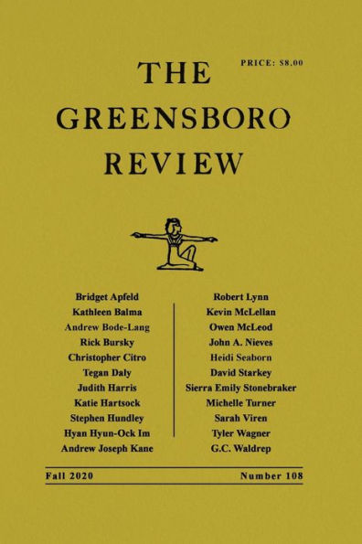 The Greensboro Review: Number 108, Fall 2020