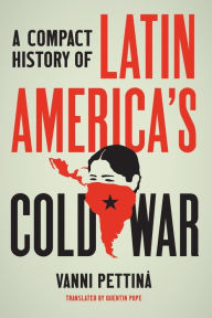 Rapidshare ebook shigley download A Compact History of Latin America's Cold War iBook DJVU by Vanni Pettinà, Quentin Pope, Vanni Pettinà, Quentin Pope (English Edition)