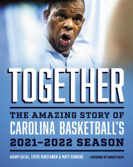 Book downloads for iphone 4s Together: The Amazing Story of Carolina Basketball's 2021-2022 Season 9781469672762
