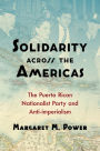 Solidarity across the Americas: The Puerto Rican Nationalist Party and Anti-imperialism