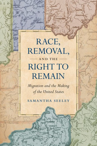 Race, Removal, and the Right to Remain: Migration Making of United States