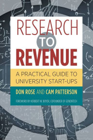 Title: Research to Revenue: A Practical Guide to University Start-Ups, Author: Don Rose