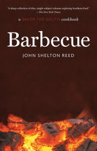 Title: Barbecue: a Savor the South cookbook, Author: John Shelton Reed