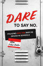 DARE to Say No: Policing and the War on Drugs in Schools