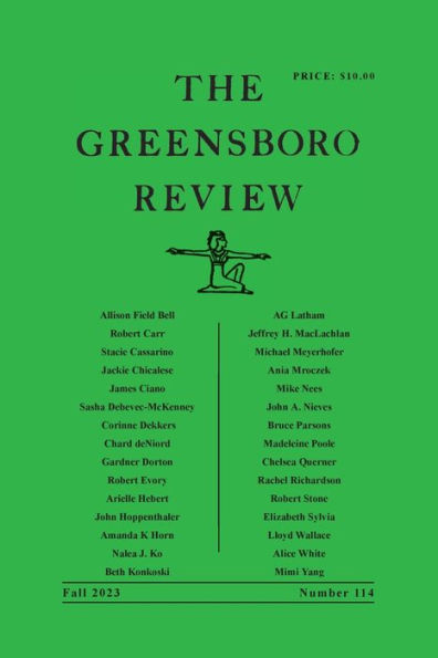 The Greensboro Review: Number 114, Fall 2023